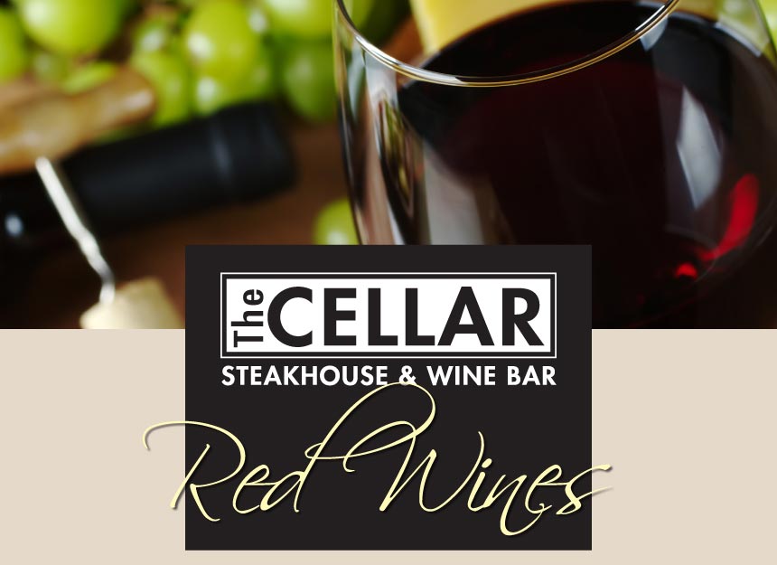 Red Wines at the Cellar Steakhouse & Wine Bar